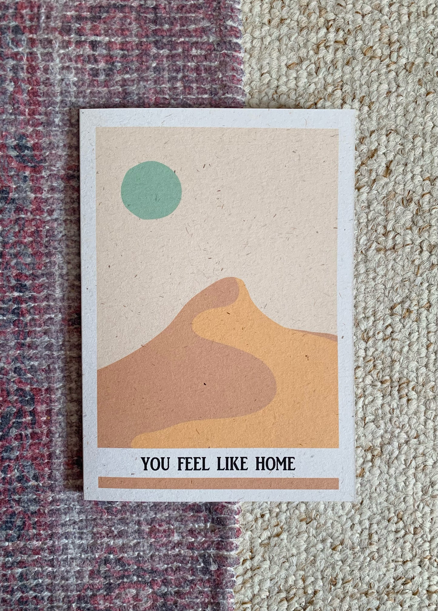 You Feel Like Home Card