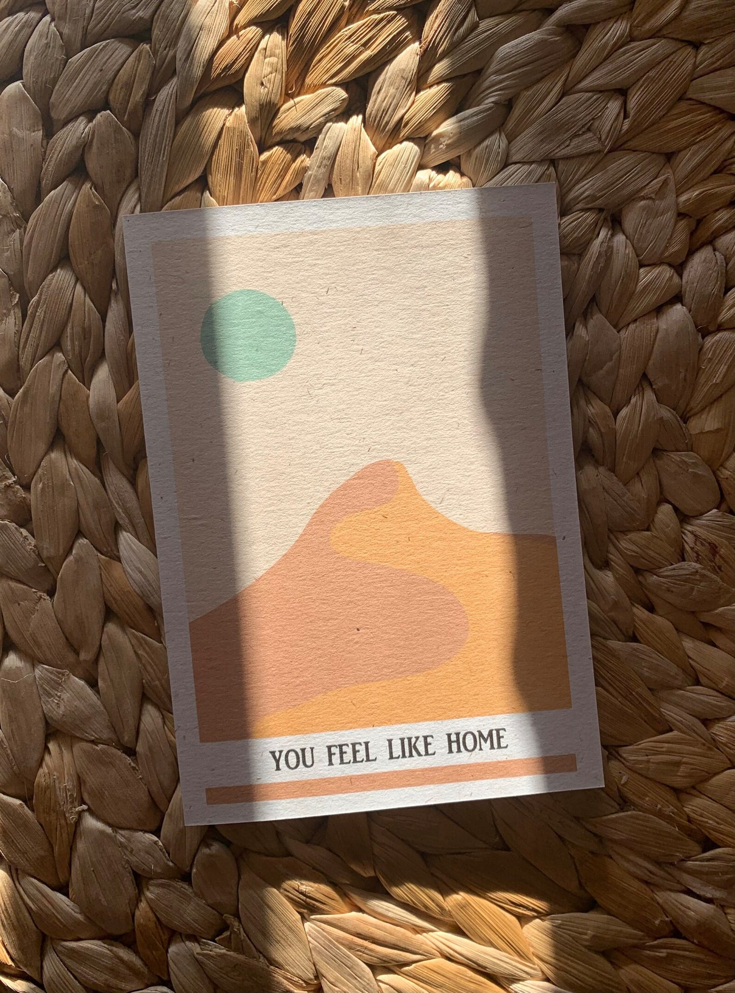 You Feel Like Home Card